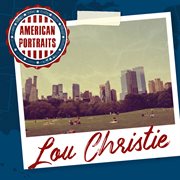 American portraits: lou christie cover image