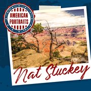 American portraits: nat stuckey cover image
