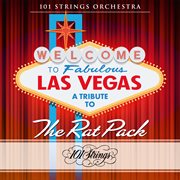Welcome to fabulous las vegas: a tribute to the rat pack cover image