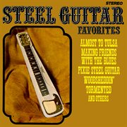 Steel guitar favorites (remastered from the original somerset tapes) cover image