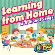 Learning from home: educational songs cover image