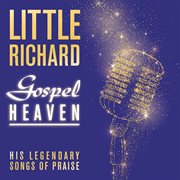 Gospel heaven: his legendary songs of praise cover image
