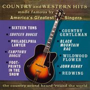 Country and western hits made famous by america's greatest singers (2018 remaster from the origin cover image