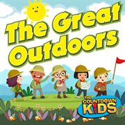 The great outdoors (songs about nature) cover image