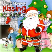 I saw Mommy kissing Santa Claus cover image