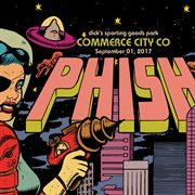 Phish: 9/1/17 dick's sporting goods park, commerce city, co (live) cover image