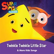Twinkle twinkle little star & more kids songs cover image