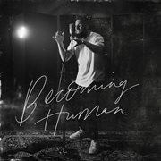 Becoming human (acoustic) cover image