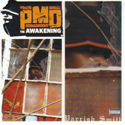 The awakening (epmd presents parish "pmd" smith) cover image