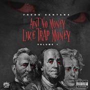 Ain't no money like trap money, vol. 1 cover image