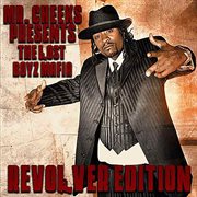 Revolver edition (mr. cheeks presents the lost boyz mafia) cover image