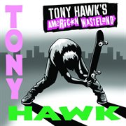 Tony Hawk's American wasteland soundtrack cover image