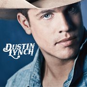 Dustin Lynch cover image