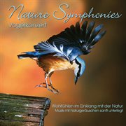 Nature symphonies: vogelkonzert cover image