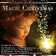 Magic christmas: lieder & geschichten cover image