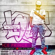 Everybody loves Ice Prince cover image