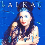 Balkan girl cover image