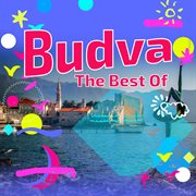The Best Of Budva (Best Hits From Budva Music Festival From 2003 To 2007) cover image