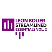 Streamlined essentials by leon bolier, vol. 2 cover image