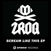 Scream like this ep cover image