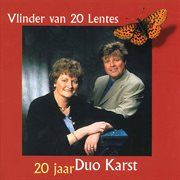 Vlinder van 20 lentes: 20 jaar duo karst cover image