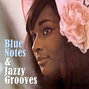 Blue notes & jazzy grooves cover image