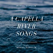 A capella river songs cover image