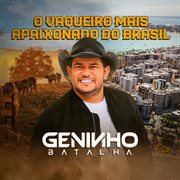 O Vaqueiro Mais Apaixonado do Brasil cover image