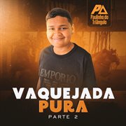 Vaquejada Pura Pt.2 cover image