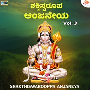 Shakthiswarooppa Anjaneya, Vol. 3 cover image