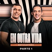 Em Outra Vida Pt.1 cover image