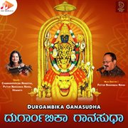 Durgambika Ganasudha cover image