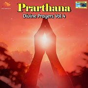 Prarthana Divine Prayers, Vol. 4 cover image