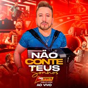 Não Conte Teus Sonhos (Ao Vivo) cover image