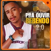 Pra Ouvir Bebendo 2.0 cover image