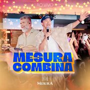 Mesura Combina (Ao Vivo) Mesura Combina (Ao Vivo)
