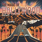 The Magic of Hollywood – Soundtracks cover image