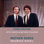 Piano for Kids: Mother Goose (Arr. Peter Sadlo) : Mother Goose (Arr. Peter Sadlo) cover image