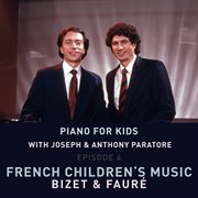 Piano for Kids: French Children's Music : French Children's Music cover image