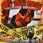 Dirty South Korean (The Underground Hardcore Tape), Vol. 2 cover image