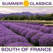 Summer classics: south of france cover image