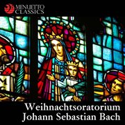 Bach: weihnachtsoratorium, bwv 248 cover image