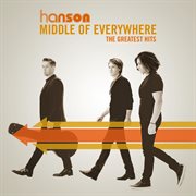 Middle of everywhere : the greatest hits cover image