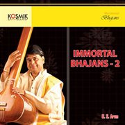 Immortal Bhajans Vol. 2 cover image