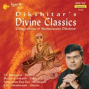 Dikshitar's Divine Classics cover image