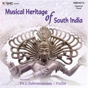 Musical Heritage Of South India cover image