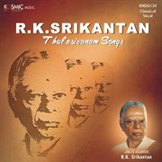 Tulasivanam Songs R.K.Srikantan cover image