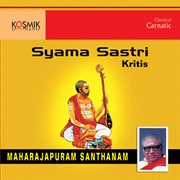 Shyama Sastri Krithis cover image