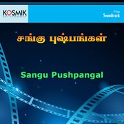 Sangu Pushpangal (Original Motion Picture Soundtrack) cover image
