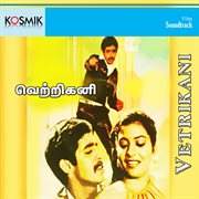 Vetrikani (Original Motion Picture Soundtrack) cover image